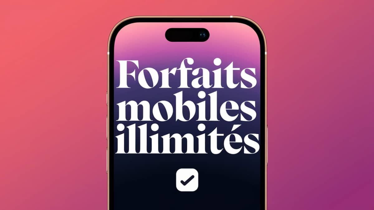 Forfaits mobiles illimités