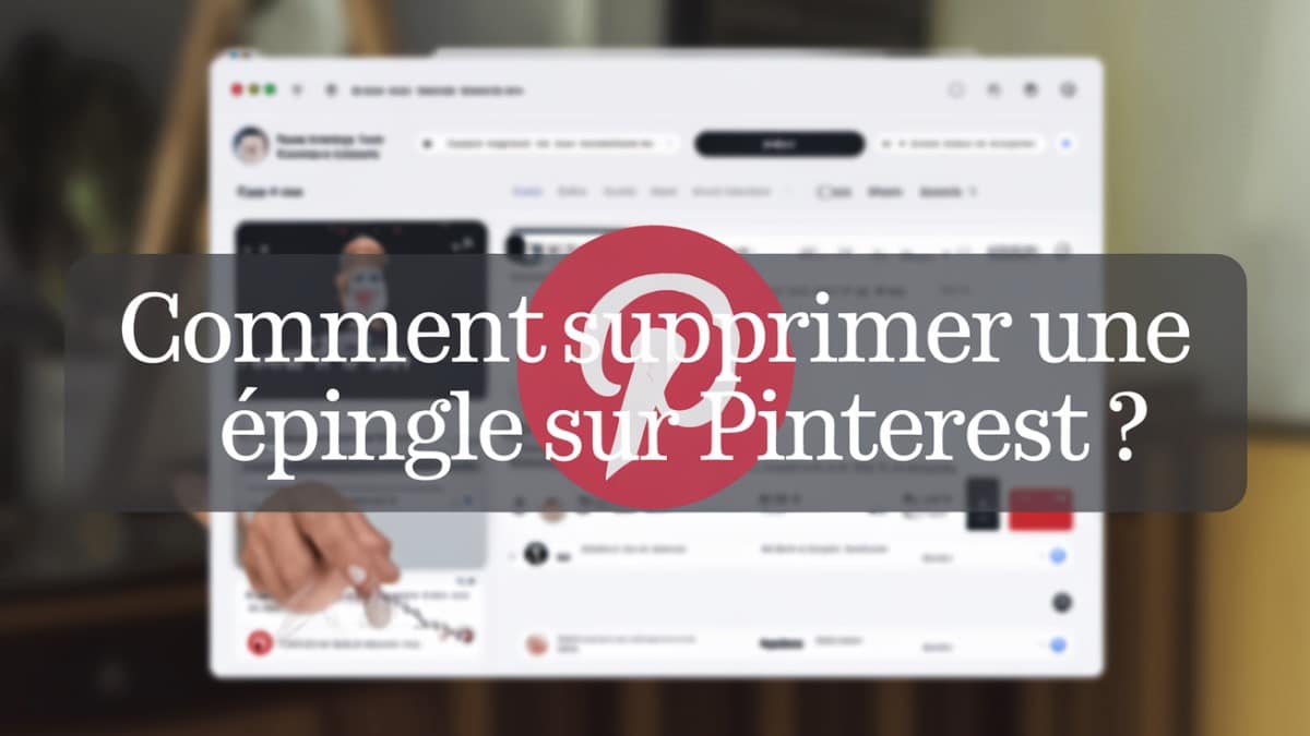 Tutoriel suppression épingle Pinterest