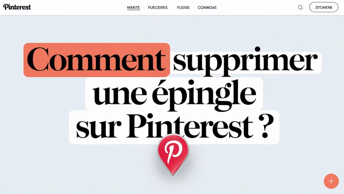 Guide suppression épingle Pinterest