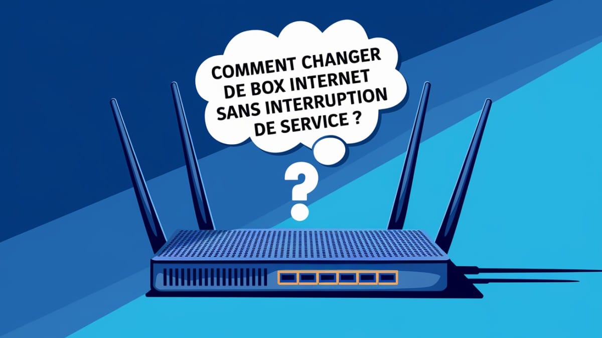 Box internet et question pratique